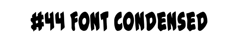 #44 Font Condensed font preview