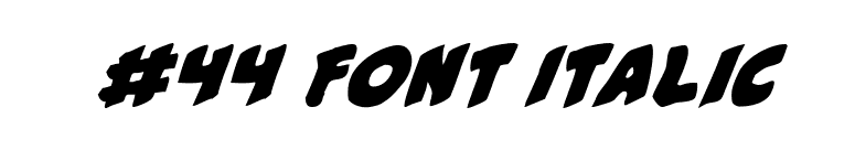 #44 Font Italic font preview
