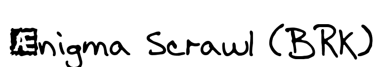 �nigma Scrawl (BRK) font preview