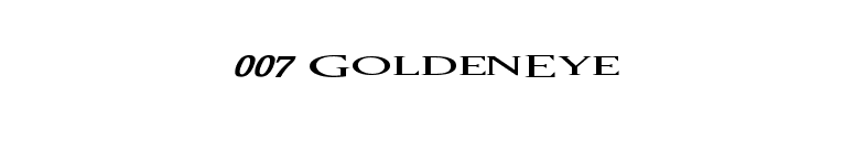 007 GoldenEye font preview