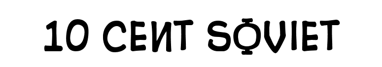 10 Cent Soviet font preview