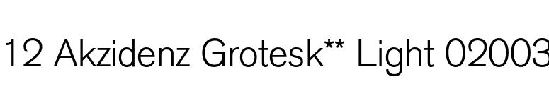 12 Akzidenz Grotesk** Light 02003 font preview