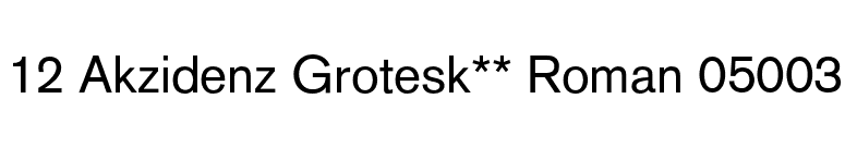 12 Akzidenz Grotesk** Roman 05003 font preview