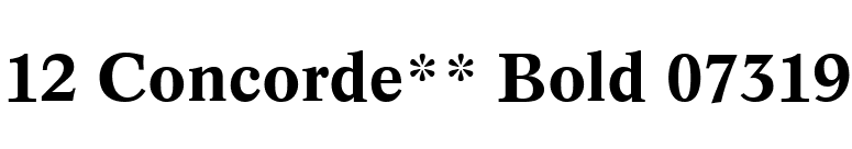 12 Concorde** Bold 07319 font preview
