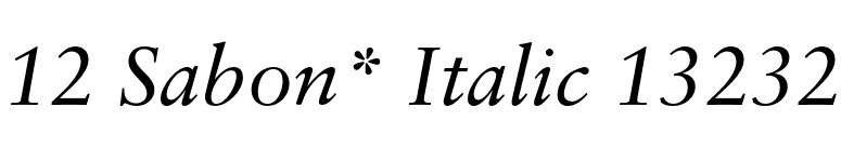 12 Sabon* Italic 13232 font preview