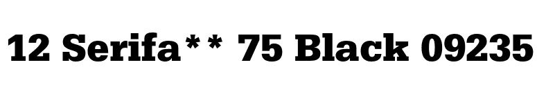 12 Serifa** 75 Black 09235 font preview