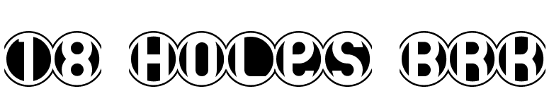 18 Holes BRK font preview