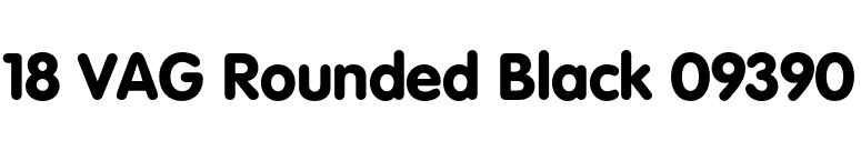 18 VAG Rounded Black 09390 font preview
