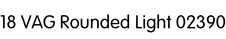 18 VAG Rounded Light 02390 font preview