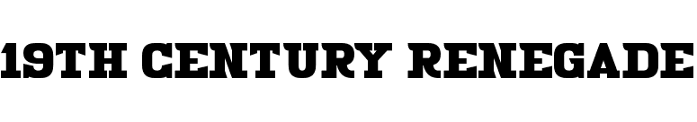 19th Century Renegade font preview