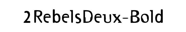 2RebelsDeux-Bold font preview
