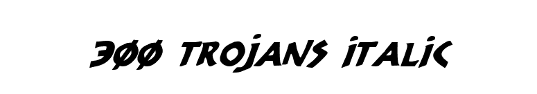 300 Trojans Italic font preview
