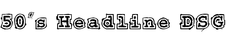 50's Headline DSG font preview
