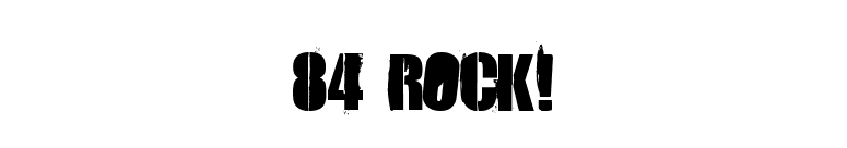 84 Rock! font preview