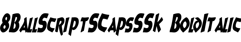 8BallScriptSCapsSSK BoldItalic font preview
