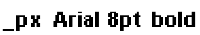 _px Arial 8pt bold font preview
