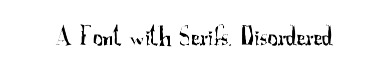 A Font with Serifs. Disordered font preview