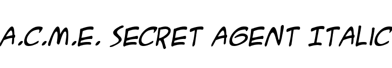 A.C.M.E. Secret Agent Italic font preview
