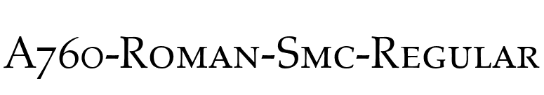 A760-Roman-Smc-Regular font preview