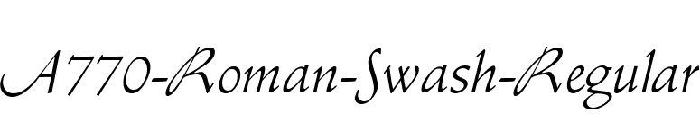 A770-Roman-Swash-Regular font preview