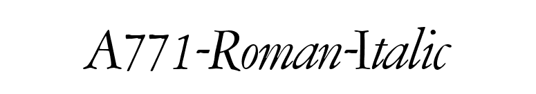 A771-Roman-Italic font preview