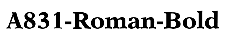 A831-Roman-Bold font preview