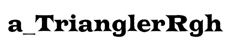 a_TrianglerRgh font preview