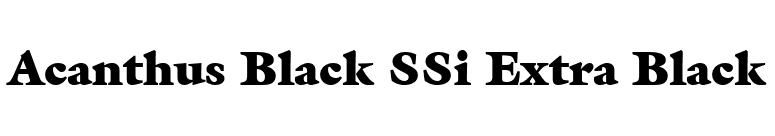 Acanthus Black SSi Extra Black font preview
