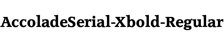AccoladeSerial-Xbold-Regular font preview