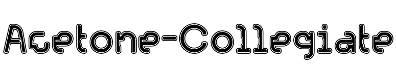 Acetone-Collegiate font preview