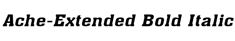 Ache-Extended Bold Italic font preview