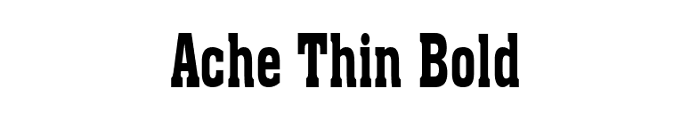 Ache Thin Bold font preview