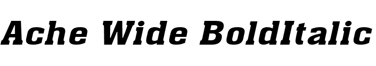 Ache Wide BoldItalic font preview