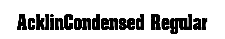 AcklinCondensed Regular font preview