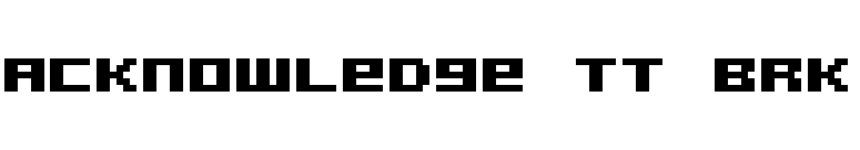 Acknowledge TT BRK font preview