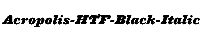 Acropolis-HTF-Black-Italic font preview