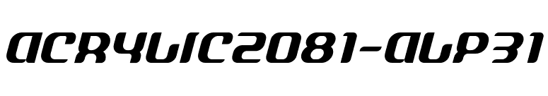 ACRYLIC2081-ALP31 font preview