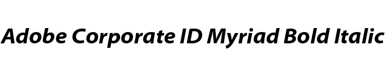 Adobe Corporate ID Myriad Bold Italic font preview