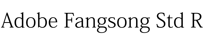 Adobe Fangsong Std R font preview