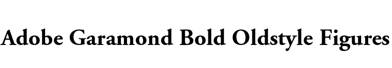 Adobe Garamond Bold Oldstyle Figures font preview
