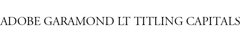 Adobe Garamond LT Titling Capitals font preview