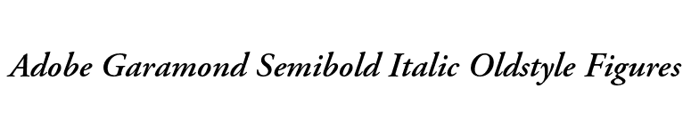 Adobe Garamond Semibold Italic Oldstyle Figures font preview