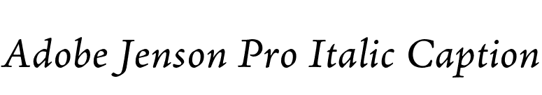 Adobe Jenson Pro Italic Caption font preview