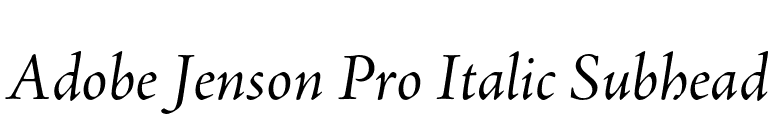Adobe Jenson Pro Italic Subhead font preview