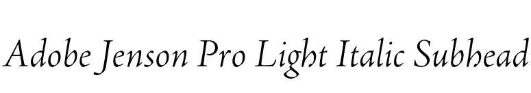 Adobe Jenson Pro Light Italic Subhead font preview