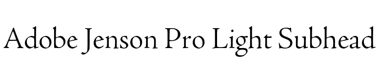 Adobe Jenson Pro Light Subhead font preview