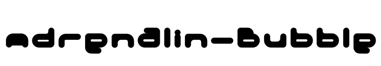 Adrenalin-Bubble font preview