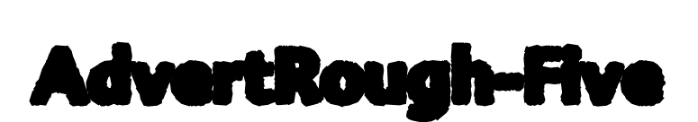 AdvertRough-Five font preview