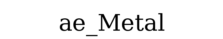 ae_Metal font preview