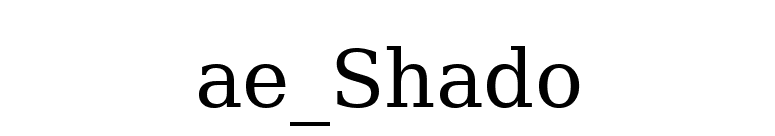 ae_Shado font preview